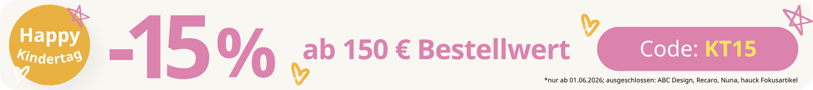 15% Rabatt auf alles* mit Code: KT15 (ab 150€ Bestellwert)